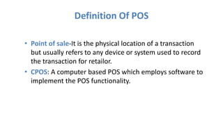 Pos Computer Meaning Use of information technology in retail | PPTX