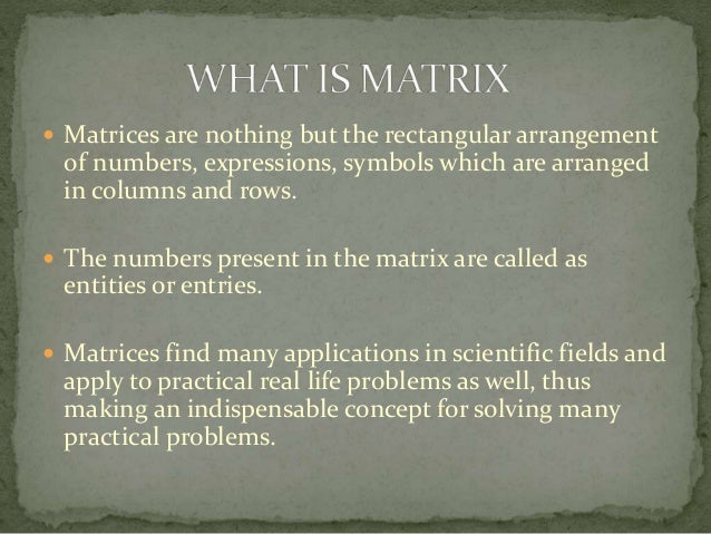 How are matrices used in real life?
