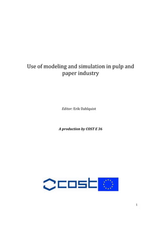 Use of modeling and simulation in pulp and paper making | PDF