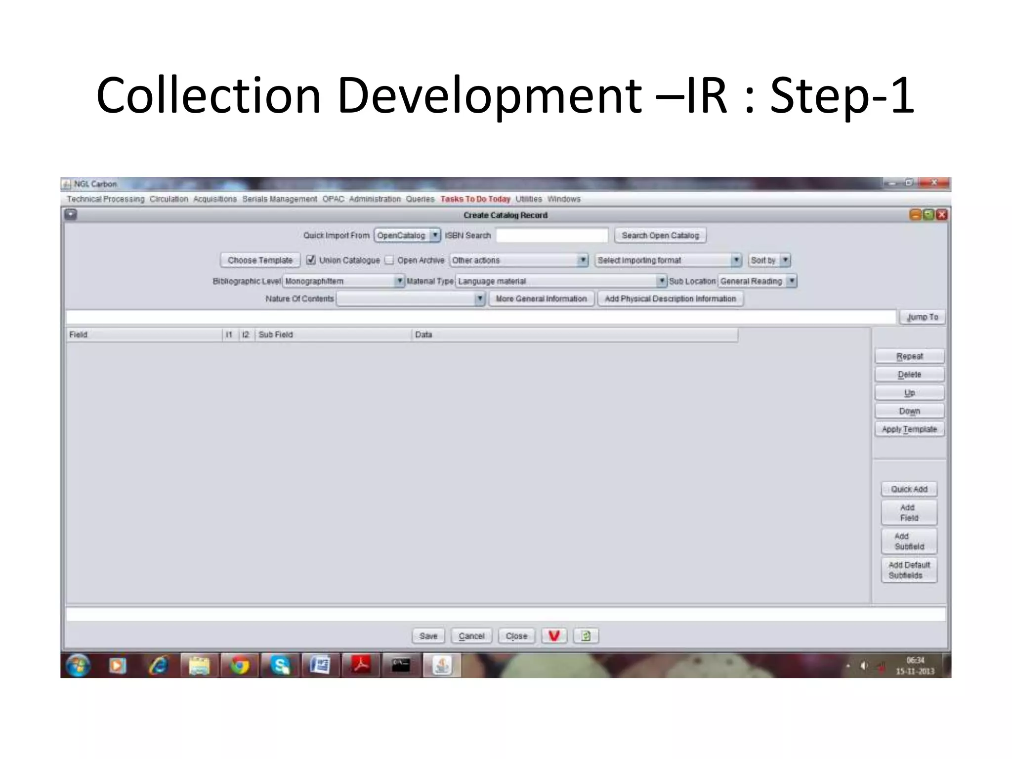 Collection Development –IR : Step-1 
