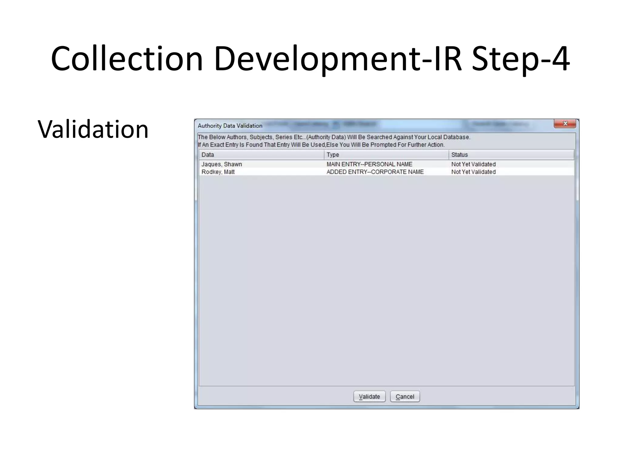 Collection Development-IR Step-4 Validation 
