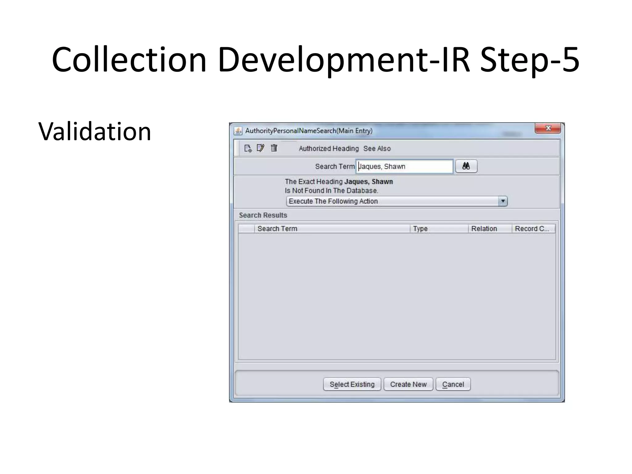 Collection Development-IR Step-5 Validation 