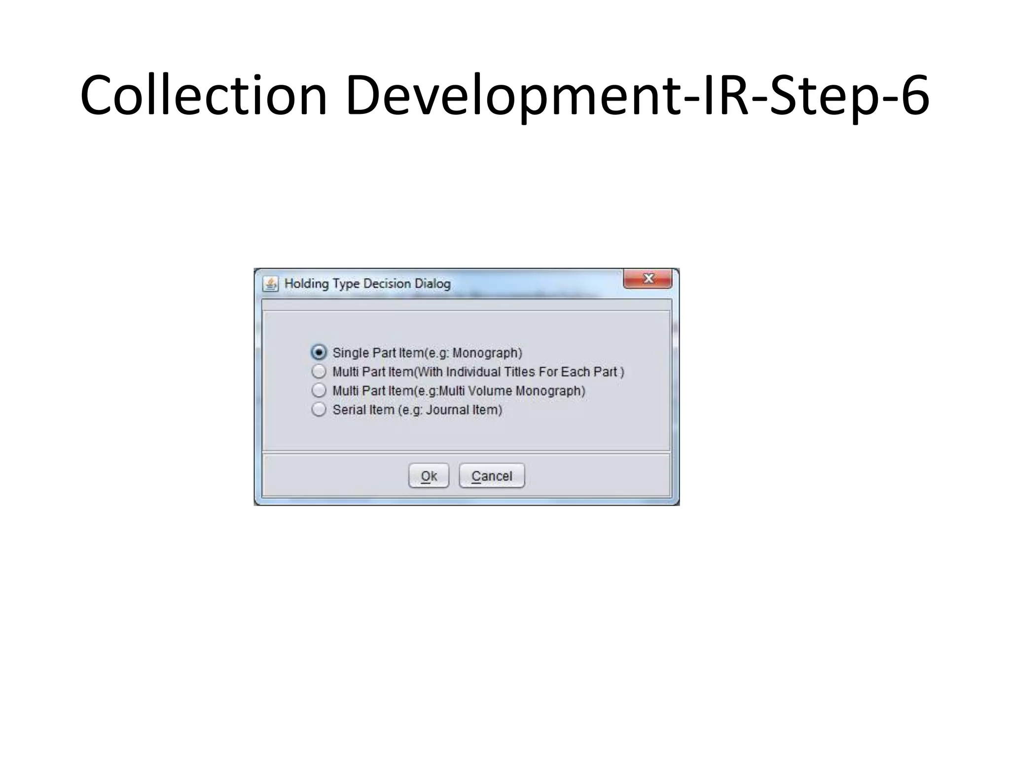 Collection Development-IR-Step-6 