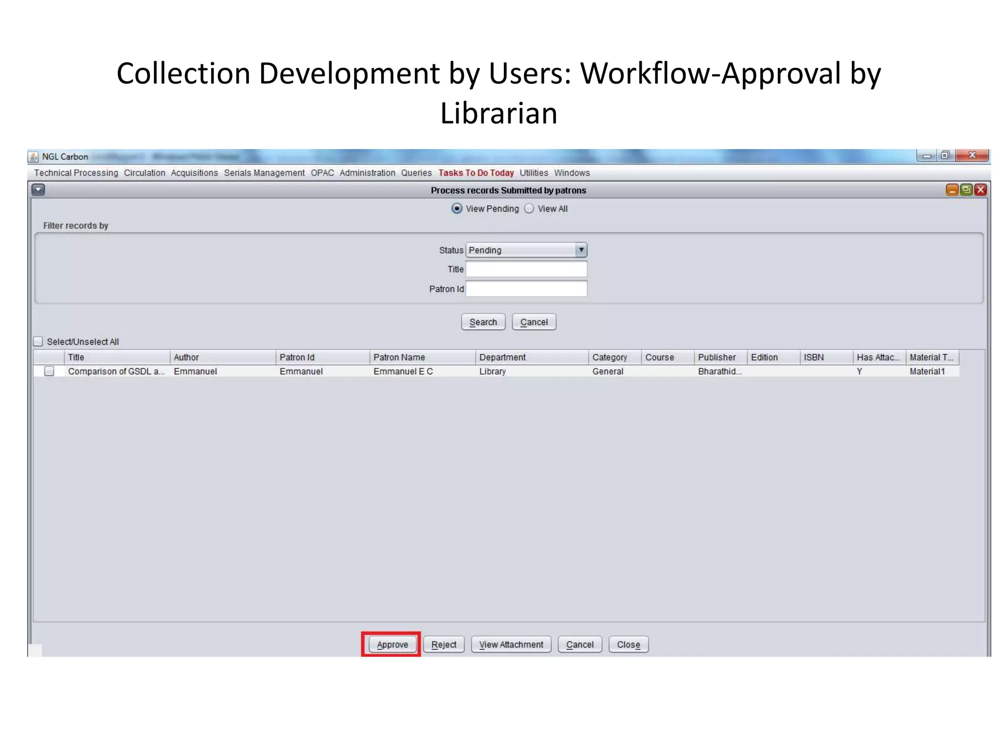 Collection Development by Users: Workflow-Approval by Librarian 
