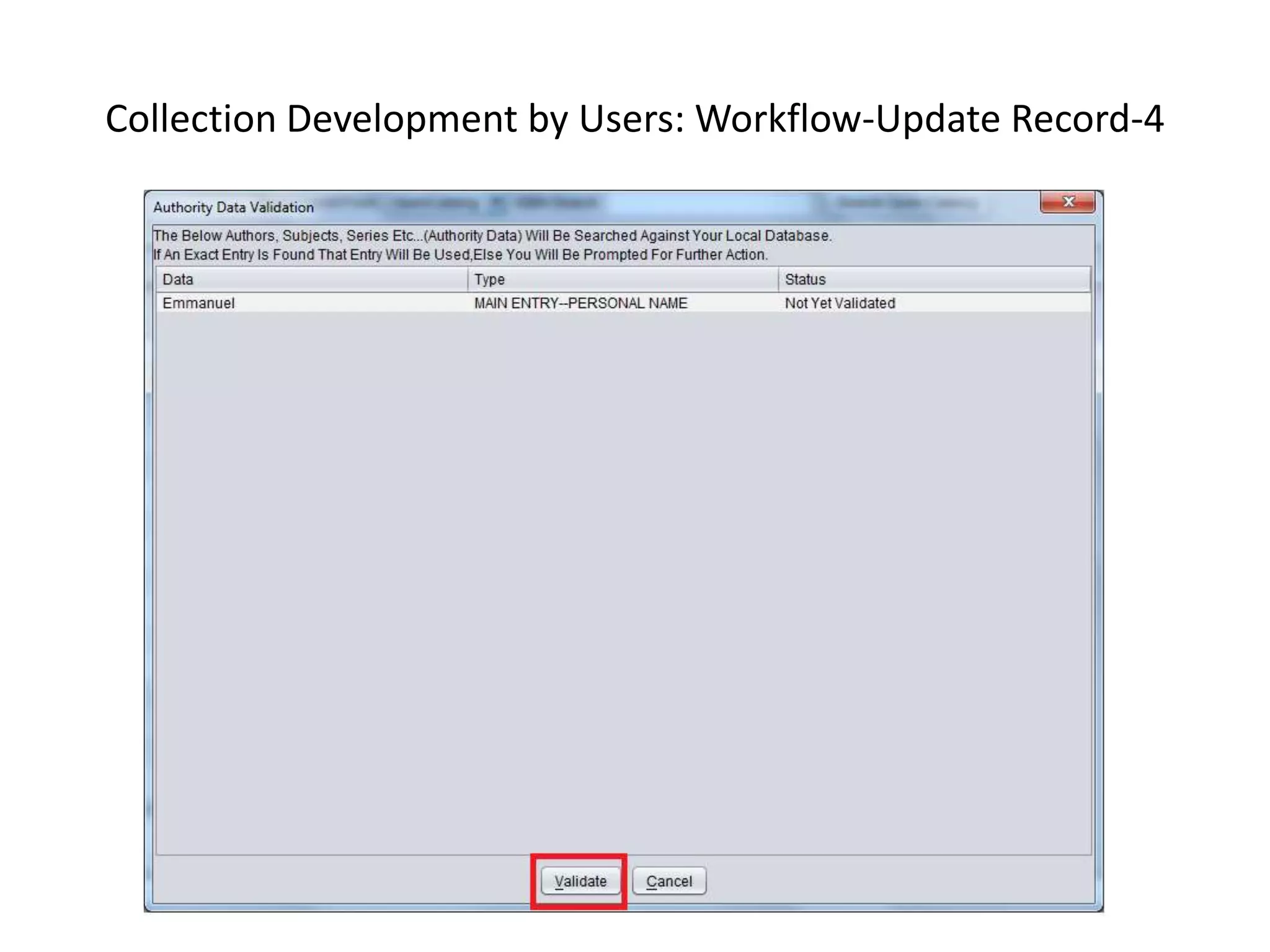 Collection Development by Users: Workflow-Update Record-4 