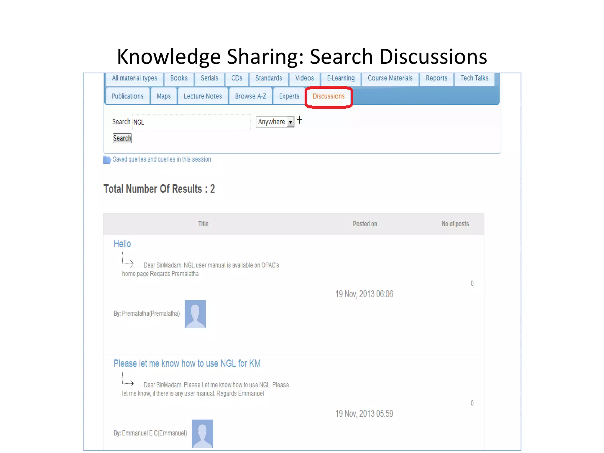 Knowledge Sharing: Search Discussions 