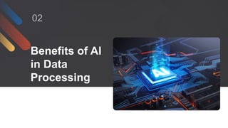 Leveraging AI and New Technologies for Advanced Data Processing and ...