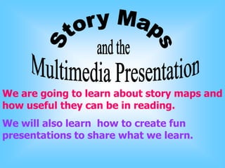 Use of story maps to increase rding comp | PPTX