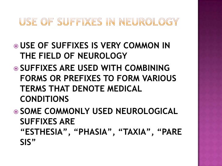 What are commonly used suffixes?