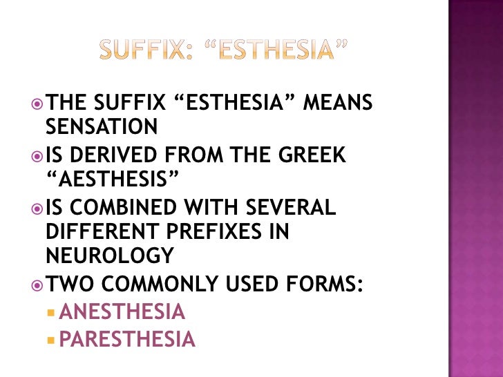 Use Of Suffixes In Neurology