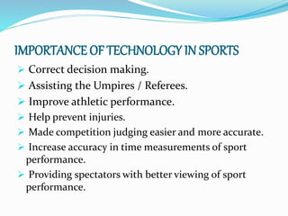 Use of technology in sports | PPTX