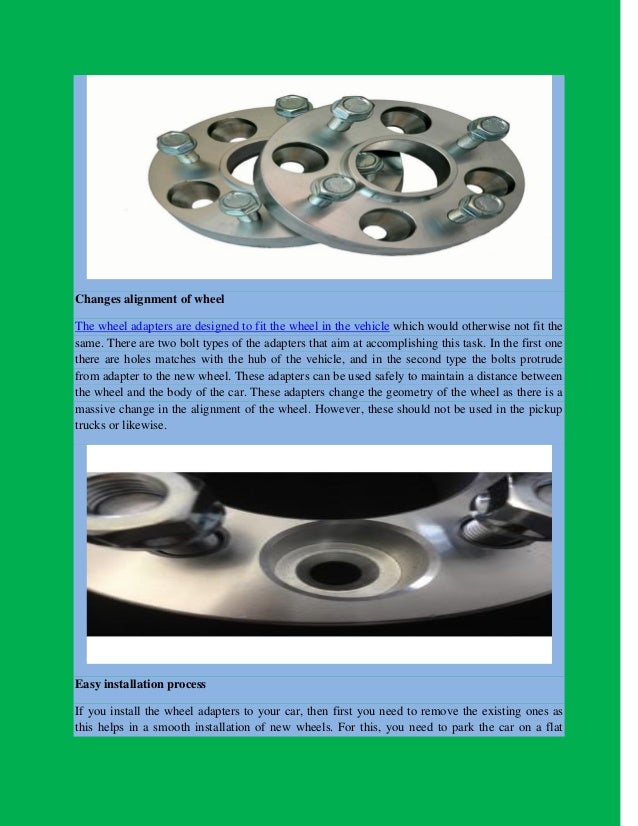 Use of Wheel Adapters Ensures the Fit Of The Wheel Perfect And Safe