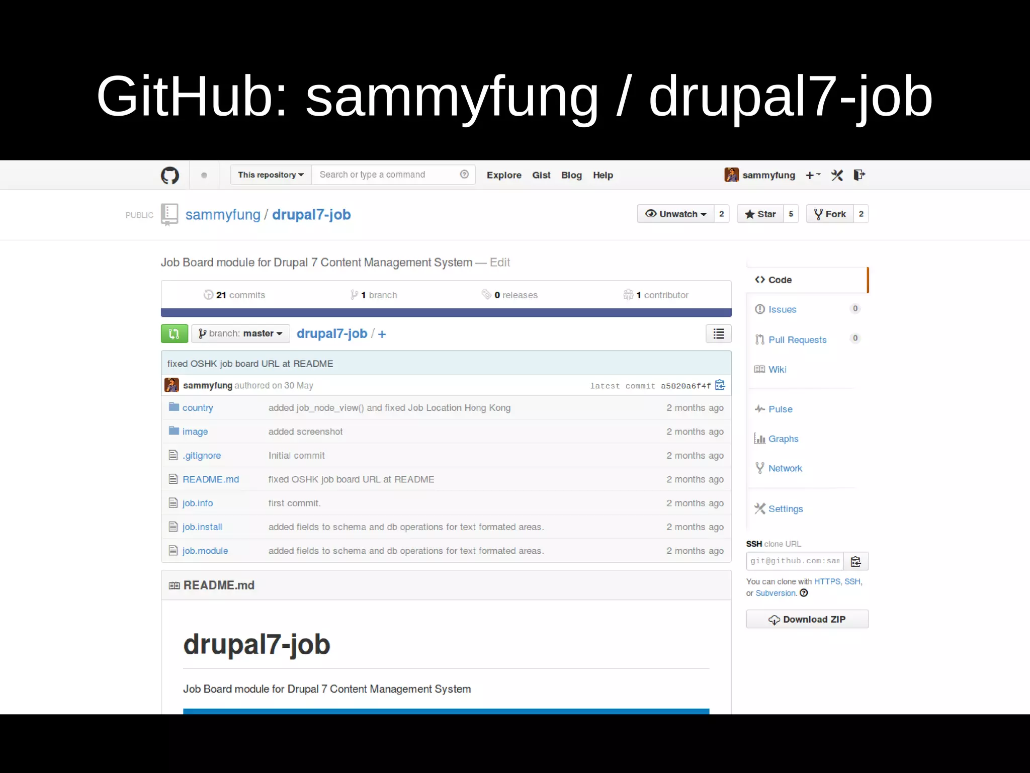 GitHub: sammyfung / drupal7-job 
 