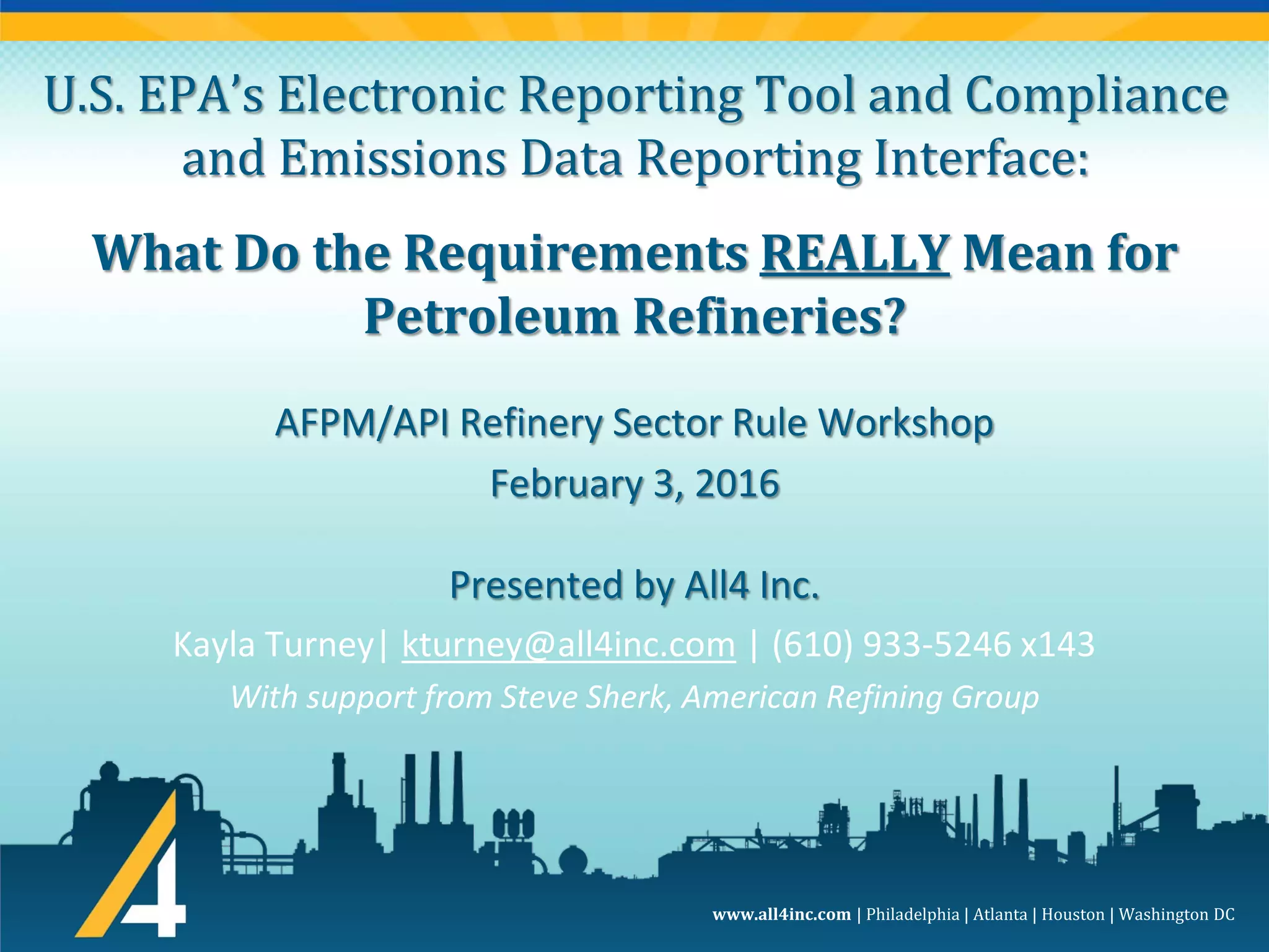 US EPA's Electronic Reporting Tool and Compliance and Emissions Data Reporting Interface What
