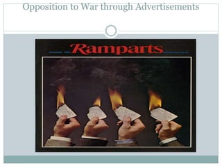 Opposition to War through Advertisements
 