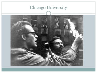 Chicago University
 