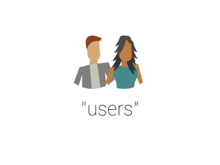“users” 
 