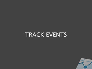 TRACK EVENTS
 