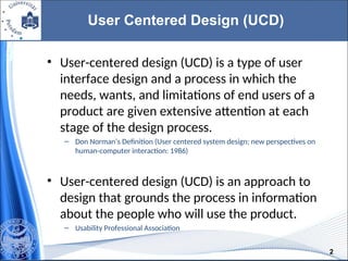Ucd Process Overview User-Centered Design principle in HCI.ppt