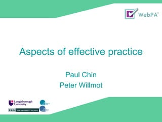 Aspects of effective practice Paul Chin Peter Willmot 