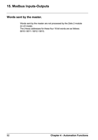 ZELIO2_EN.book Page 33 Tuesday, January 13, 2004 11:53 AM




      )$8/7 0HQX


     'HVFULSWLRQ
                      7KLV IXQFWLRQ DOORZV WKH QXPEHU RI IDXOWV RU ZDUQLQJV GHWHFWHG E WKH
                      UHOD
V ILUPZDUH ZDWFKGRJ RYHUIORZ FFOH WLPH WRR KLJK HWF 