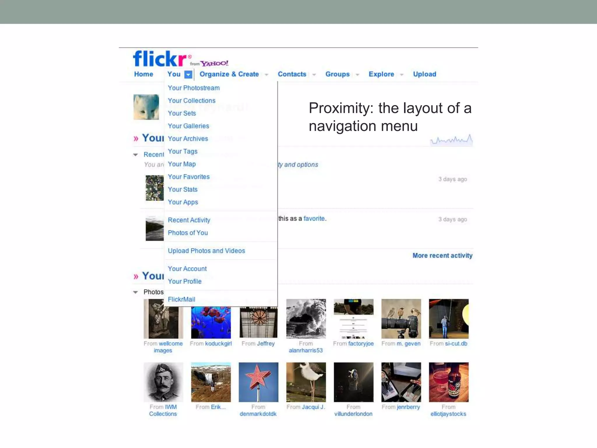 Proximity: the layout of a
navigation menu
 
