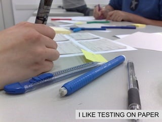 I LIKE TESTING ON PAPER 