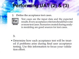 Performing UAT (2) & (3)

 