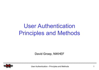 Comprehensive Overview of User Authentication Principles and Methods | PPT