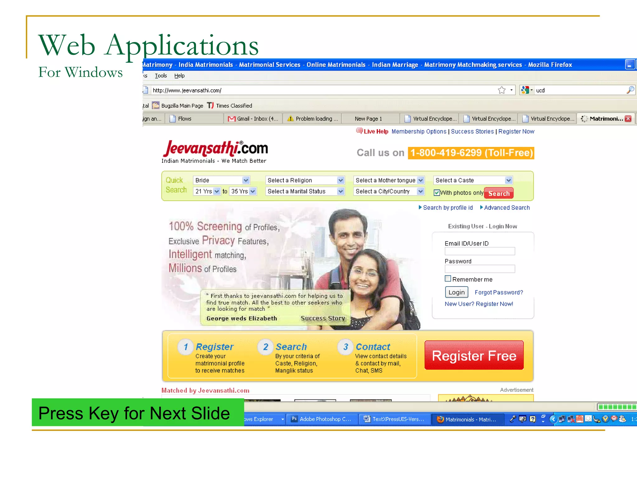 Web Applications For Windows Press Key for Next Slide 