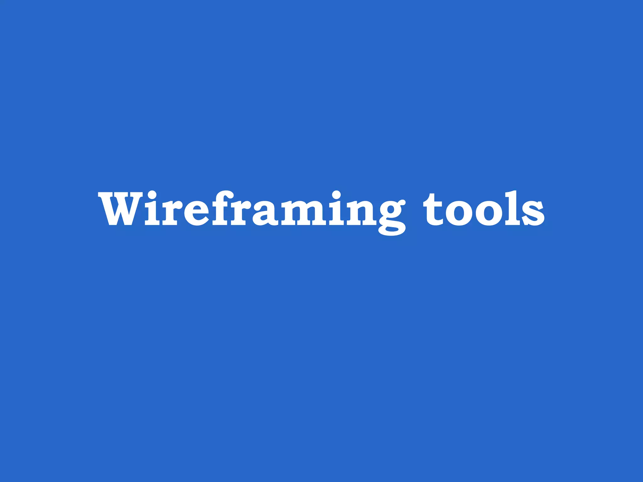 Wireframing tools 