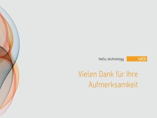 Vielen Dank für Ihre
Aufmerksamkeit
 