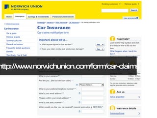 http://www.norwichunion.com/form/car-claims 