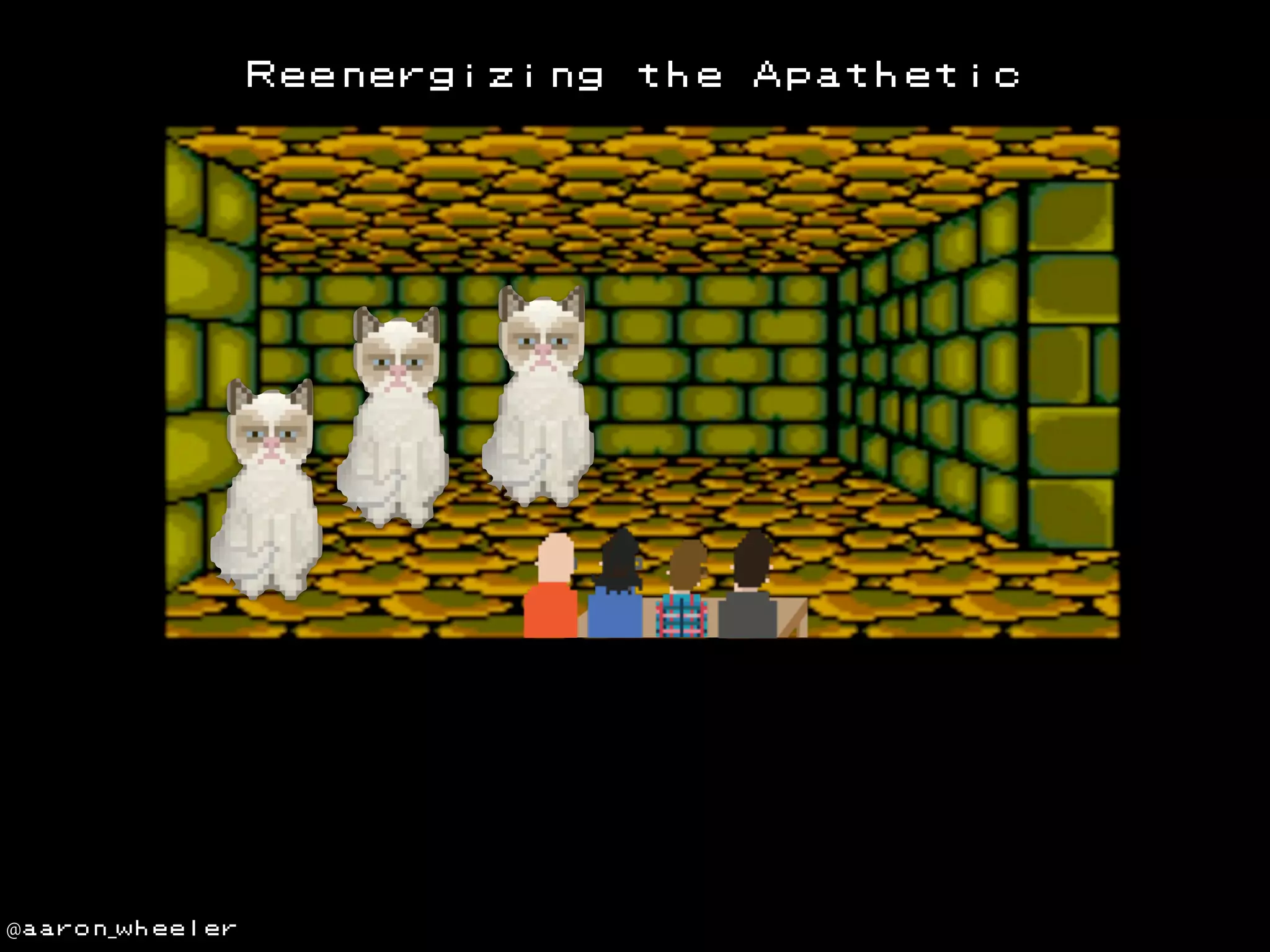 Reenergizing

@aaron_wheeler

the

Apathetic

 