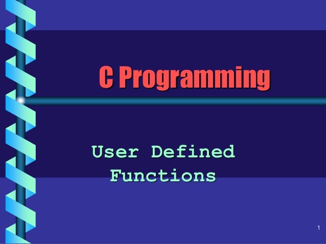 User defined functions