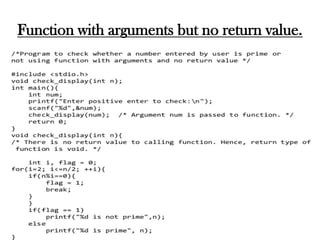 Function with arguments but no return value.
 