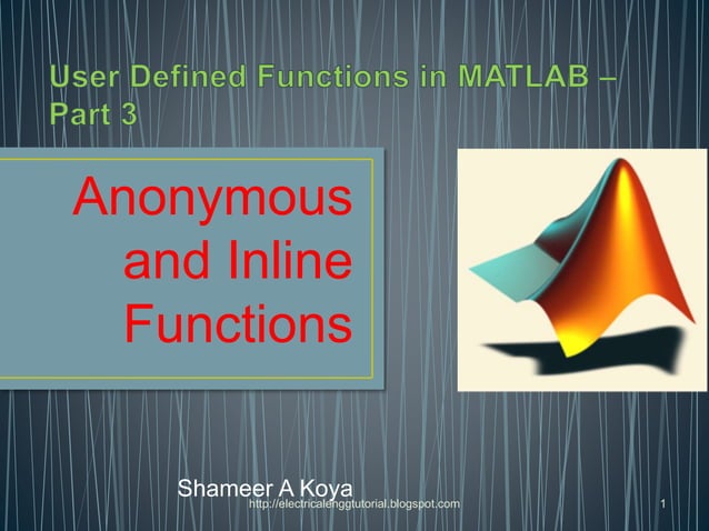 Anonymous and Inline Functions in MATLAB | PPT