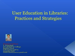User education in Libraries | PPT