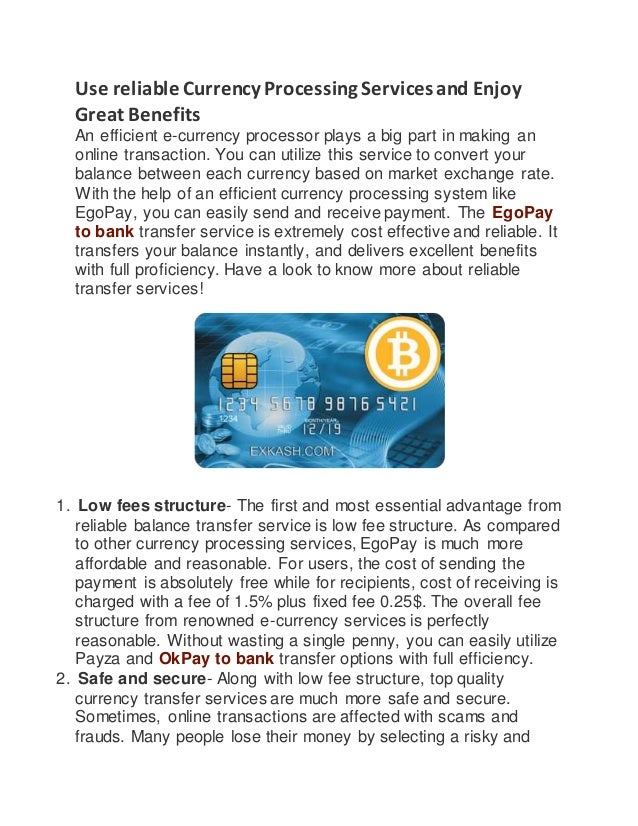 Use reliable currency processing services and enjoy great benefits