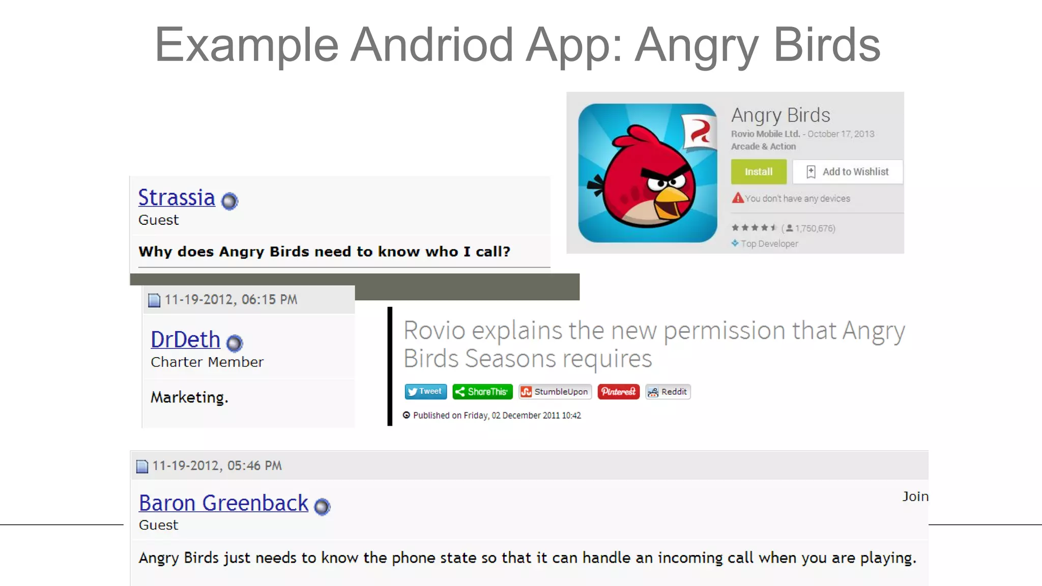 Example Andriod App: Angry Birds
9
 