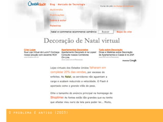 O problema é antigo (2003)
 