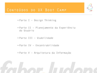 User Experience Boot Camp