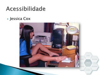  Jessica Cox
 