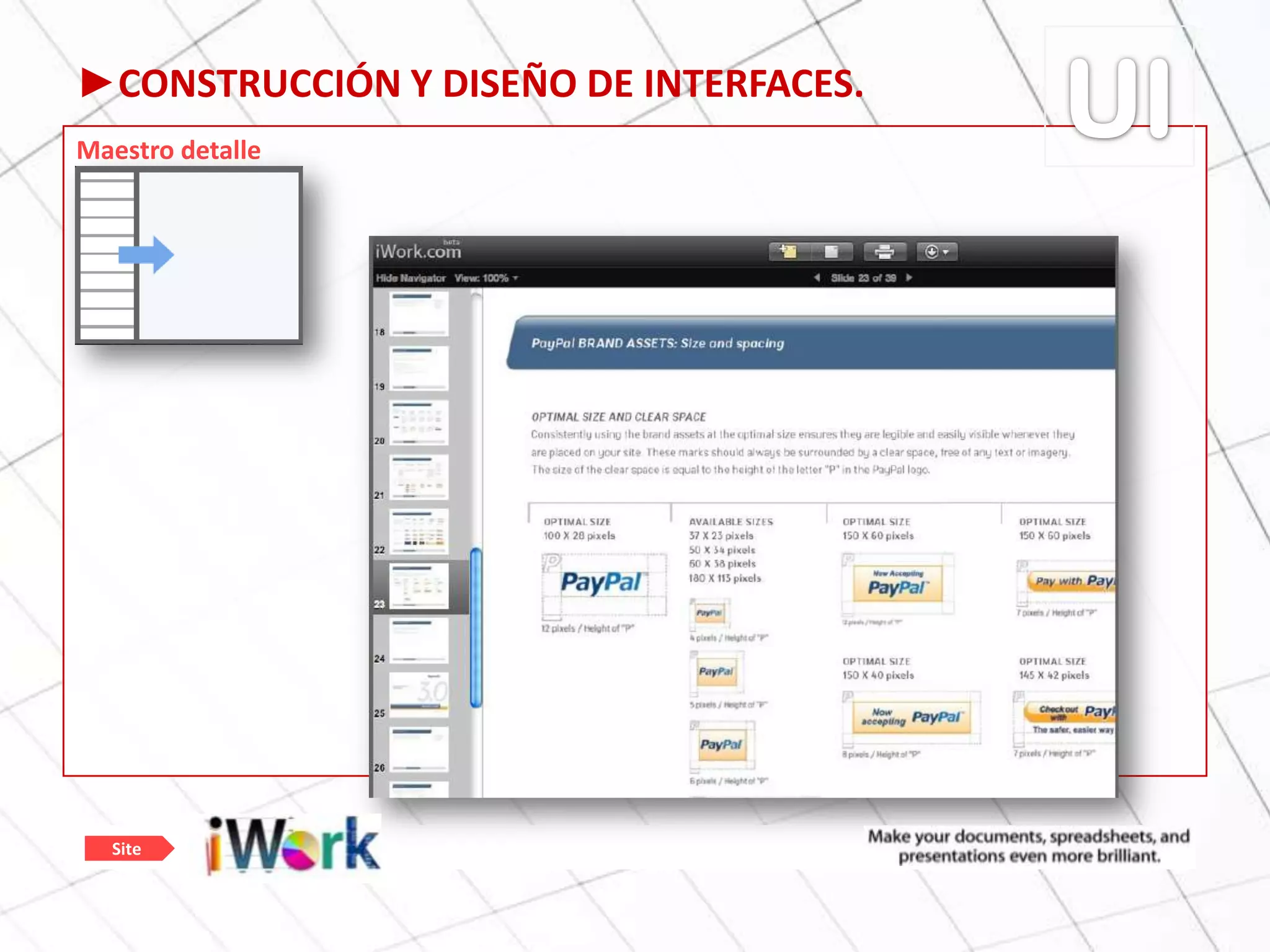 ►CONSTRUCCIÓN Y DISEÑO DE INTERFACES.
Maestro detalle
iWork.com (beta)Site
 