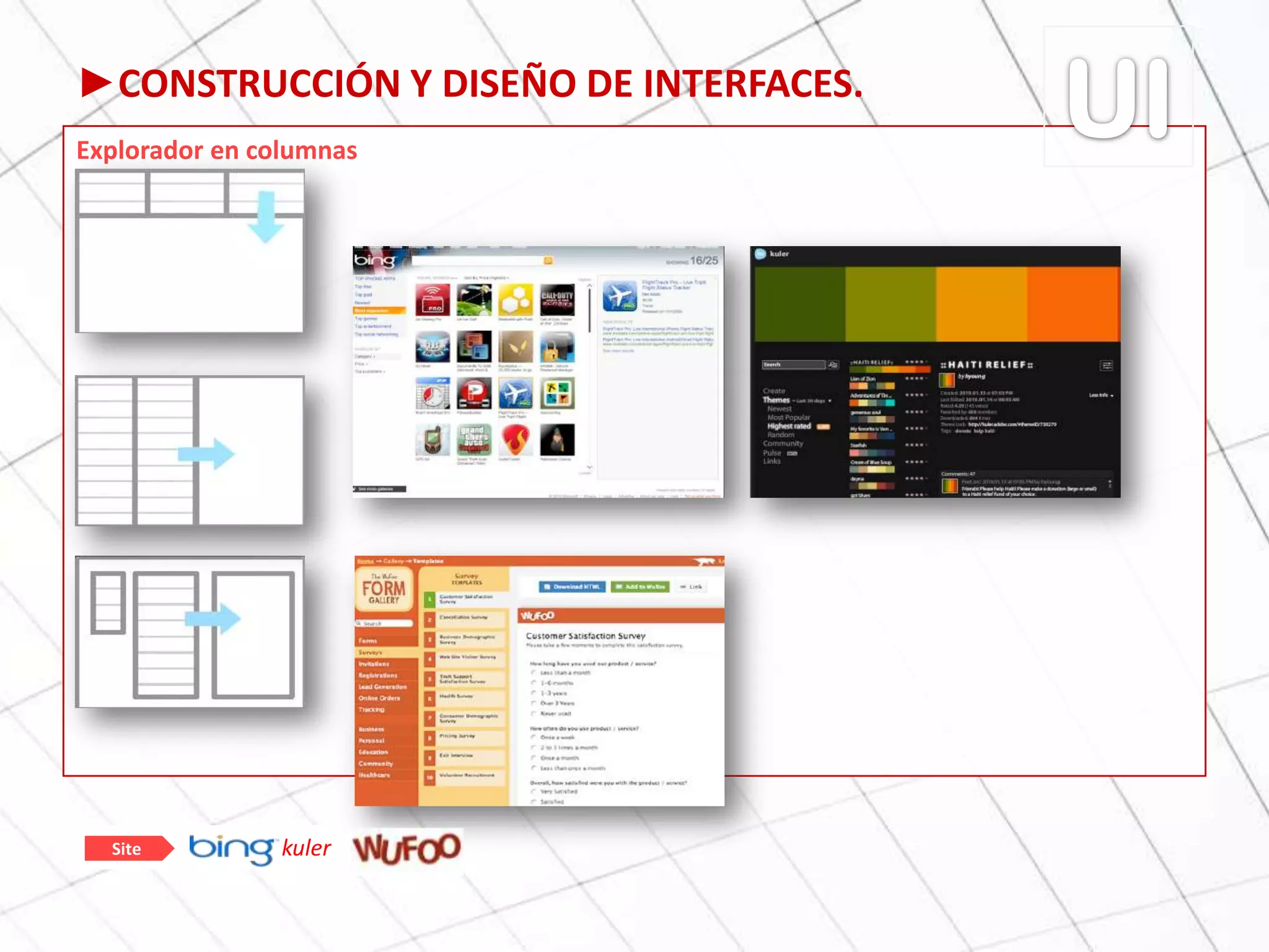 ►CONSTRUCCIÓN Y DISEÑO DE INTERFACES.
Explorador en columnas
kulerSite
 