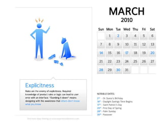 Explicitness<br />Only  US $12.95 plus shipping. Order a Calendar Today!<br />www.experiencedynamics.com<br />