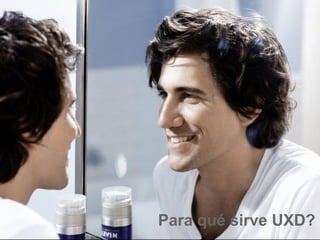 Para qué sirve UXD?
 