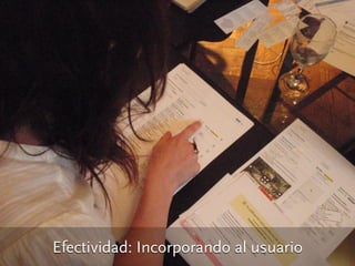 Efectividad: Incorporando al usuario
 
