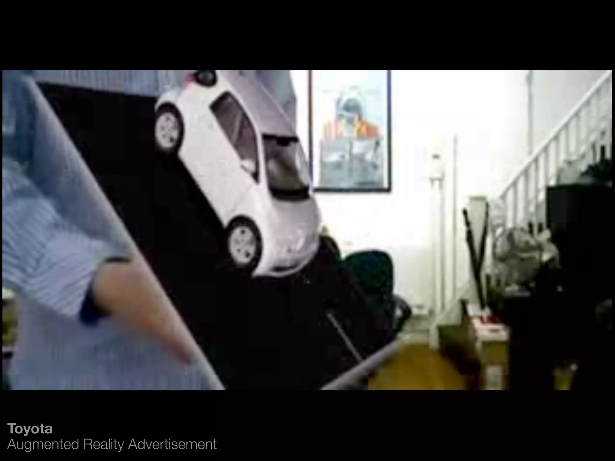 Toyota
Augmented Reality Advertisement
 