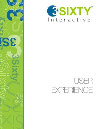 USER
EXPERIENCE
 